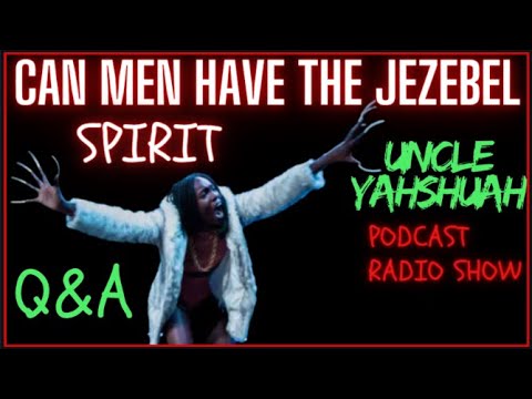 JEZEBEL SPIRIT    COUNTRY MUSIC     Ask Uncle Yahshuah     RADIO SHOW -EP.9 FEAST OF WEEKS Thumbnail